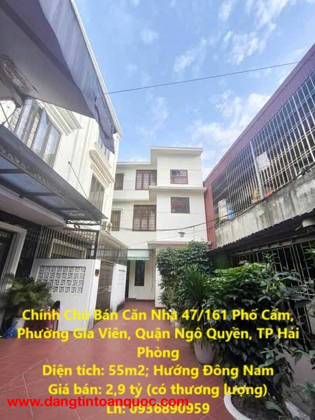 Chính Chủ Bán Căn Nhà 47/161 Phố Cấm,  Phường Gia Viên, Quận Ngô Quyền, TP Hải Phòng