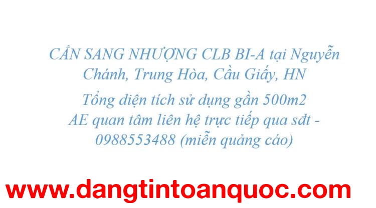 CẦN SANG NHƯỢNG CLB BI-A tại Nguyễn Chánh, Trung Hòa, Cầu Giấy, HN (gần BIGC THĂNG LONG)