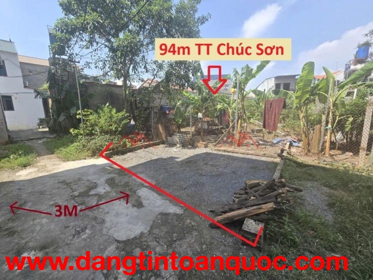 SIÊU PHẨM GIÁ 3,3 TỶ ĐẤT TẠI TT CHÚC SƠN-CHƯƠNG MỸ D/T:94M