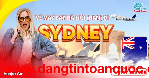 Vé máy bay Hà Nội (HAN) đi Sydney (SYD) giá rẻ hãng Vietjet Air