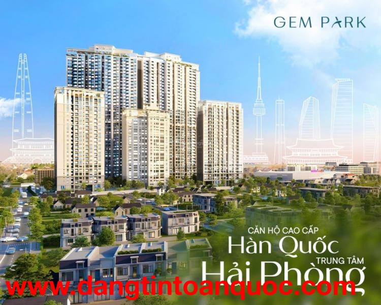 Gem Park - Thanh toán 480triệu đến khi bàn giao nhà. Nhận ngay căn hộ cao cấp chuẩn Hàn Quốc