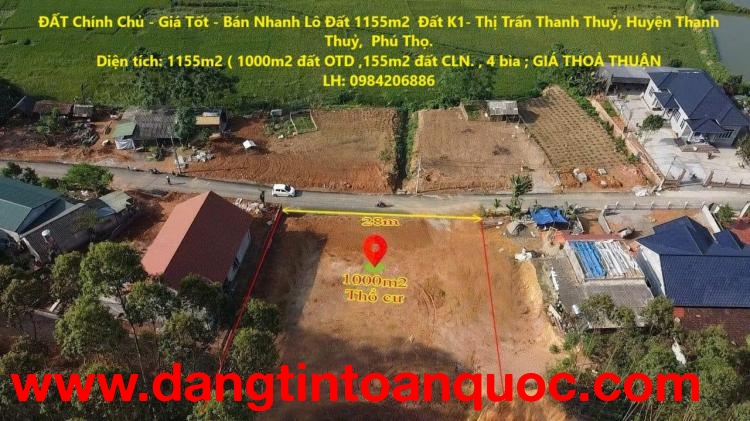 ĐẤT Chính Chủ - Giá Tốt - Bán Nhanh Lô Đất 1155m2  Đất K1- Thị Trấn Thanh Thuỷ, Huyện Thanh Thuỷ,  P