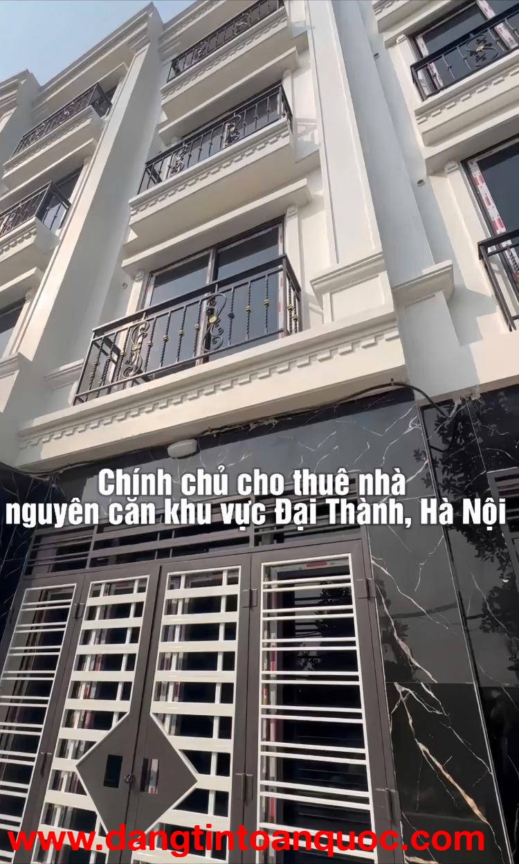 CHO THUÊ NHÀ NGUYÊN CĂN 4 TẦNG 32M2 TẠI ĐẠI THÀNH, QUỐC OAI, HÀ NỘI