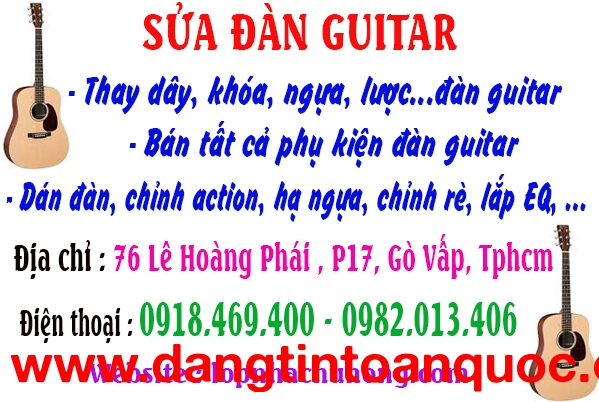 Chuyên sửa chữa đàn guitar tại gò vấp, tphcm 