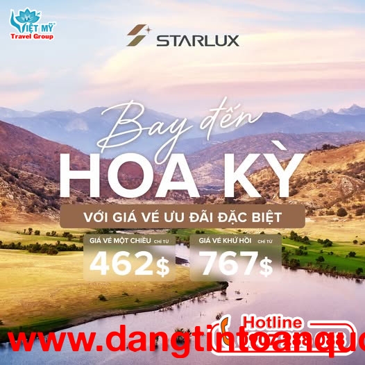 STARLUX Airlines ưu đãi vé máy bay đi Mỹ chỉ từ 462 USD