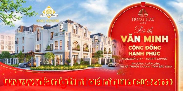 Hồng Hạc City - Bắc Ninh Phú Mỹ Hưng - Dần xuất hiện trên các tuyến phố - 0902 929690