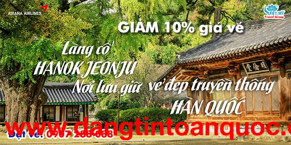 Asiana Airlines giảm 10% giá vé máy bay đi Incheon