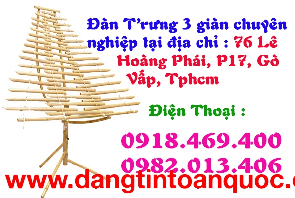 Mua đàn t'rưng 3 giàn chuyên nghiệp tại Tp.hồ chí minh ( Gò Vấp )