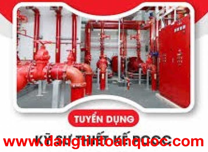 TUYỂN DỤNG KỸ SƯ THIẾT KẾ PCCC
