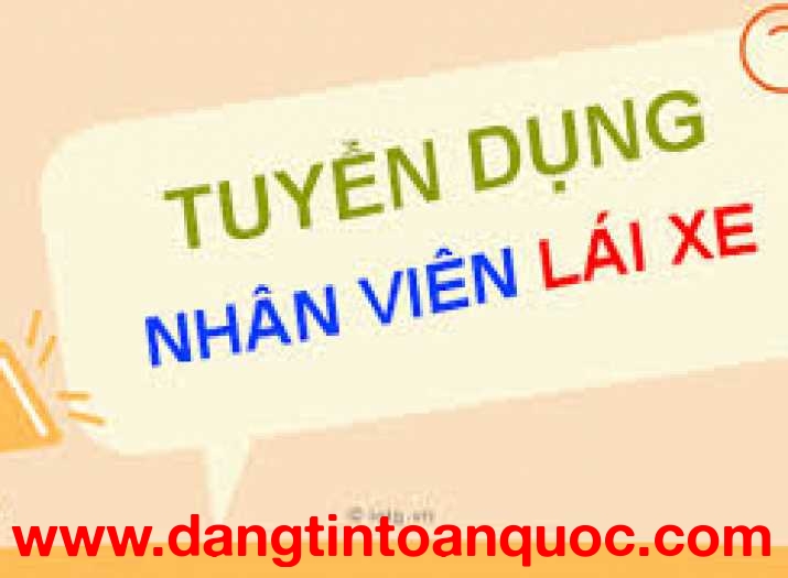 TUYỂN NHÂN VIÊN LÁI XE