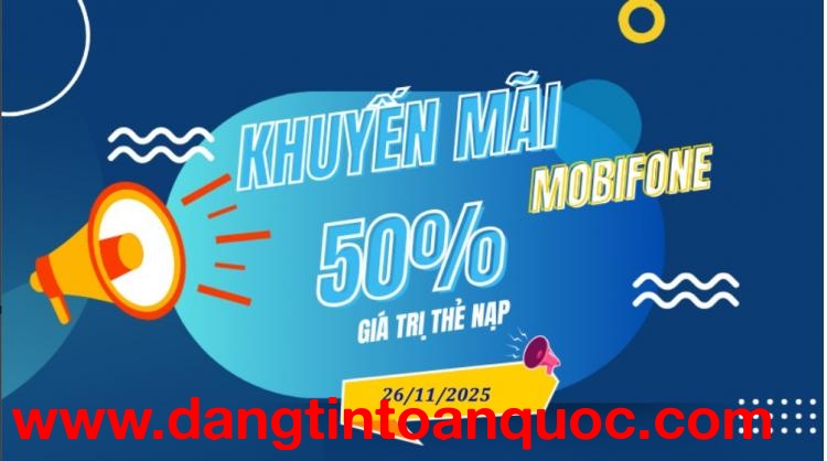 Nhanh tay nạp thẻ MobiFone nhận ưu đãi 50% cuối cùng của tháng