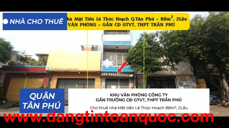 Cho thuê nhà Mặt tiền Lê Thúc Hoạch 88m², 2Lầu - KHU VĂN PHÒNG,TRƯỜNG HỌC