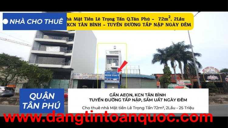 Cho thuê nhà Mặt tiền Lê Trọng Tấn 72m², 2Lầu - 25Triệu