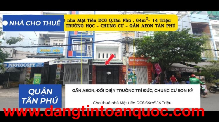 Cho thuê nhà Mặt tiền DC6 64m²-14 Triệu - ĐỐI DIỆN TRƯỜNG HỌC - CHUNG CƯ