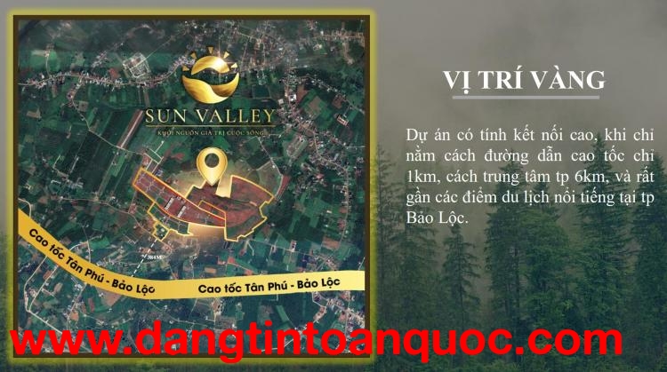 SUN VALLEY FARM – ĐẦU TƯ NGAY, ĐÓN SÓNG CAO TỐC BẢO LỘC