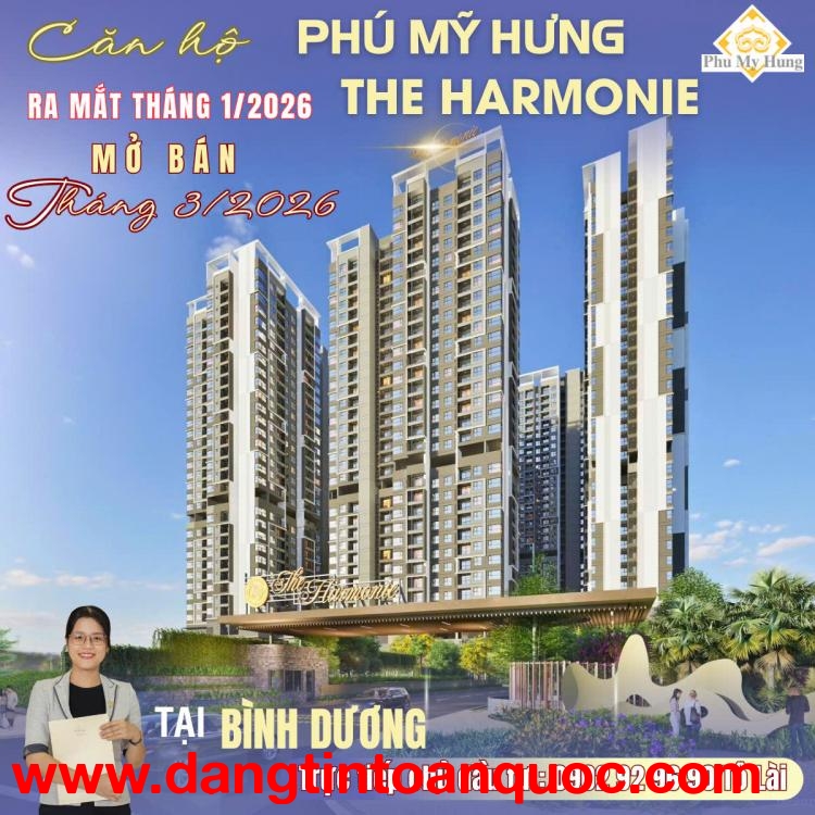 Phú Mỹ Hưng mở bán dự án căn hộ tại Bình Dương - The Harmonie Phú Mỹ Hưng. Giá hấp dẫn để an cư