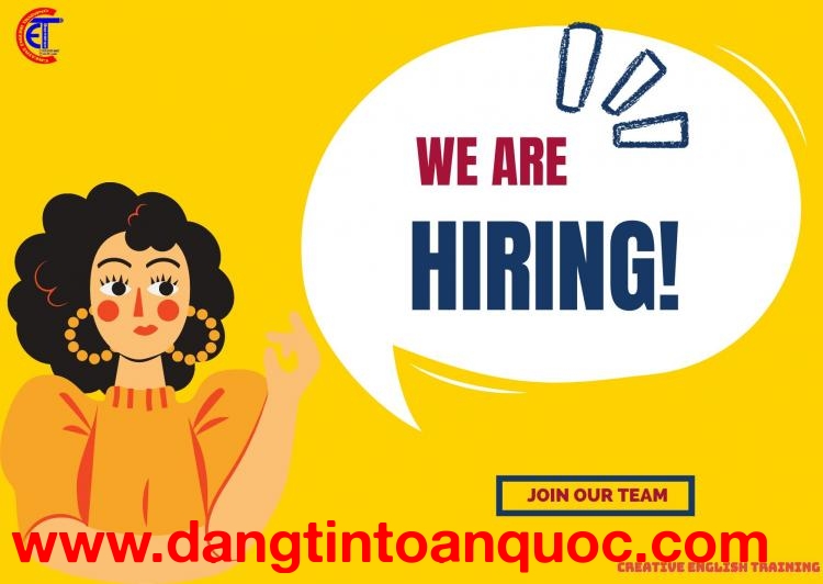 Trung Tâm Ngoại Ngữ Kiến Tạo C.E.T thông báo tuyển dụng 