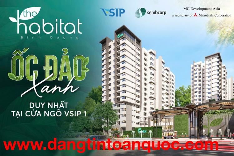 CĂN HỘ  THE HABITAT -THUẬN AN- BÌNH DƯƠNG Vị trí vàng –  39–42 TRIỆU/M² – GIÁ QUÁ TỐT CHO MỘT CĂN NH