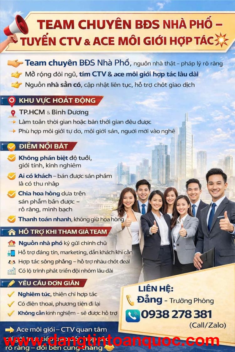 TEAM CHUYÊN BĐS NHÀ PHỐ – TUYỂN CTV & ACE MÔI GIỚI HỢP TÁC