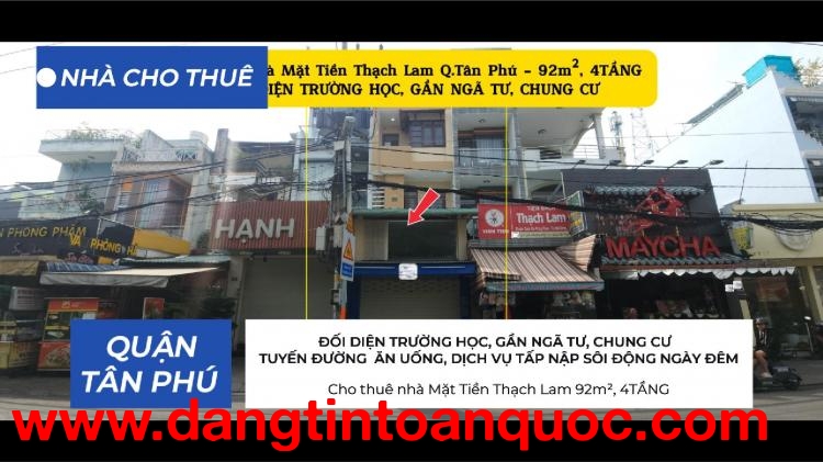 Cho thuê nhà Mặt Tiền Thạch Lam 92m², 4TẦNG - ĐỐI DIỆN TRƯỜNG HỌC, GẦN NGÃ TƯ