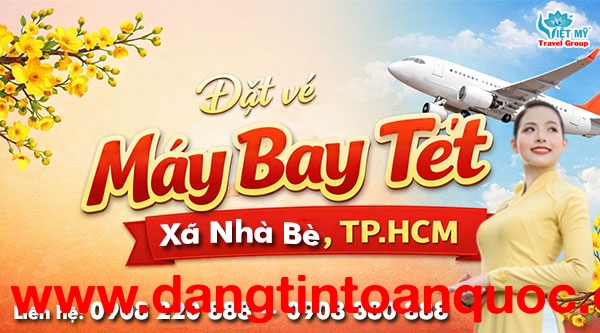 Đặt vé máy bay Tết tại Xã Nhà Bè, TPHCM