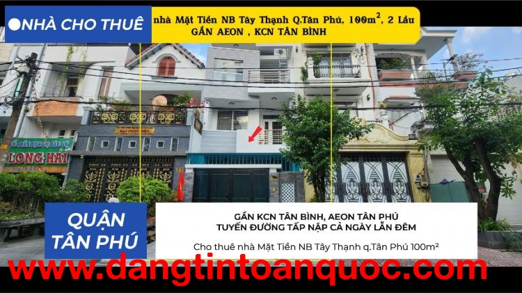 Cho thuê nhà Mặt Tiền NB Tây Thạnh q.Tân Phú 100m², 2Lầu - GẦN AEON - 29Triệu