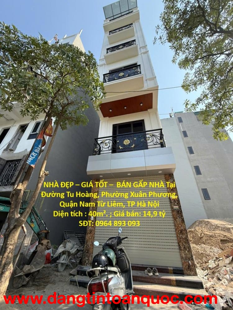 NHÀ ĐẸP – GIÁ TỐT –  BÁN GẤP NHÀ Tại Phường Xuân Phương, Nam Từ Liêm, HN