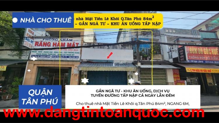 Cho thuê nhà Mặt Tiền Lê Khôi q.Tân Phú 84m², NGANG 6M, GẦN NGÃ TƯ - 21Triệu
