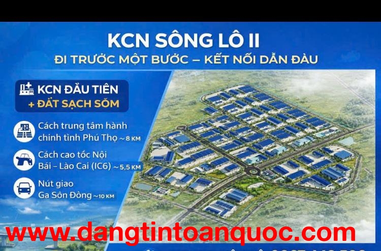 Bán và cho thuê đất KCN Sông Lô II - Vĩnh Phúc