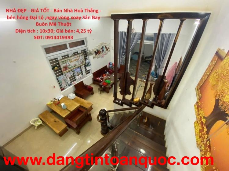 NHÀ ĐẸP - GIÁ TỐT - Bán Nhà Hoà Thắng - bên hông Đại Lộ ,ngay vòng xoay Sân Bay Buôn Mê Thuột