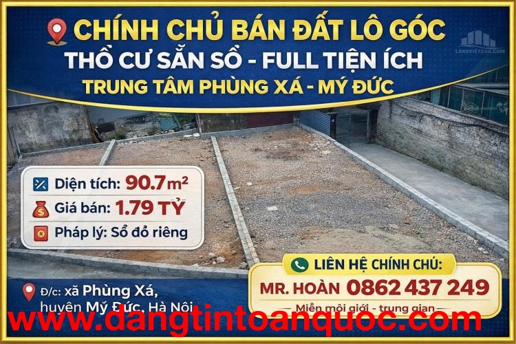 CHÍNH CHỦ BÁN ĐẤT LÔ GÓC THỔ CƯ SẴN SỔ FULL TIỆN ÍCH TRUNG TÂM PHÙNG XÁ-MỸ ĐỨC