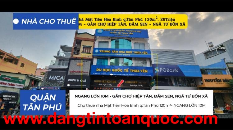 Cho thuê nhà Mặt Tiền Hòa Bình q.Tân Phú 120m²- NGANG 10M - 28Triệu - GẦN CHỢ