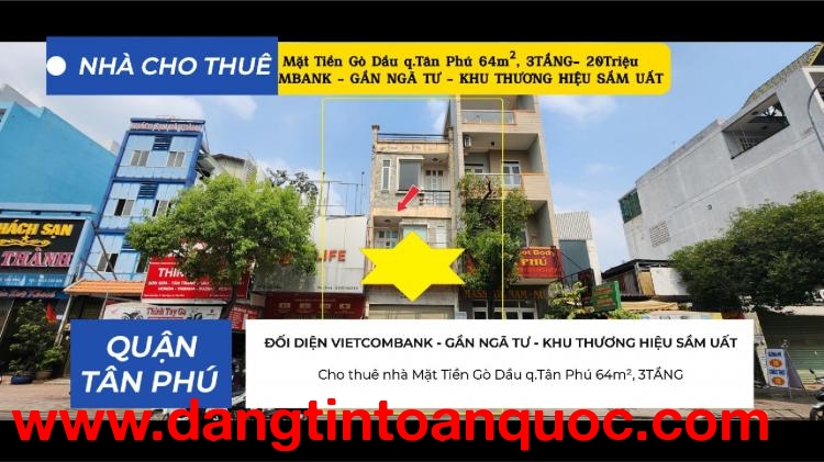 Cho thuê nhà Mặt Tiền Gò Dầu q.Tân Phú 64m², 3TẦNG- 20Triệu - CẠNH VIETCOMBANK