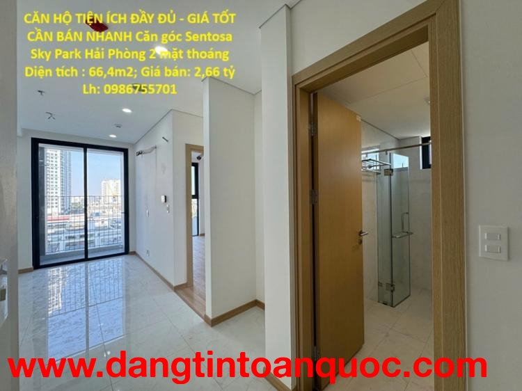 CĂN HỘ TIỆN ÍCH ĐẦY ĐỦ - GIÁ TỐT CẦN BÁN NHANH Căn góc Sentosa Sky Park Hải Phòng 2 mặt thoáng