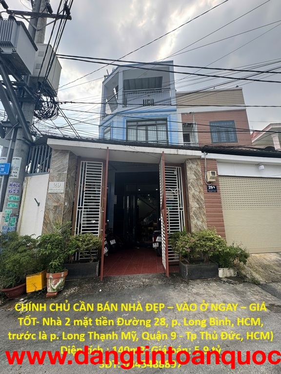 CHÍNH CHỦ CẦN BÁN NHÀ ĐẸP – VÀO Ở NGAY – GIÁ TỐT- Nhà 2 mặt tiền Đường 28, p. Long Bình, HCM