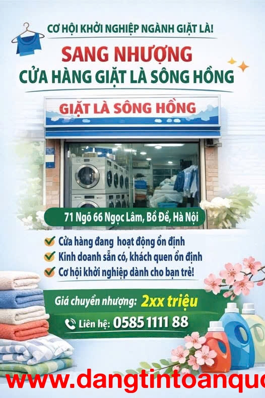 CƠ HỘI KHỞI NGHIỆP NGÀNH GIẶT LÀ - SANG NHƯỢNG CỬA HÀNG GIẶT LÀ SÔNG HỒNG, BỒ ĐỀ