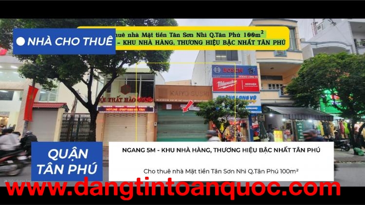 Cho thuê nhà Mặt tiền Tân Sơn Nhì Q.Tân Phú 100m² - KHU CỰC SẦM UẤT