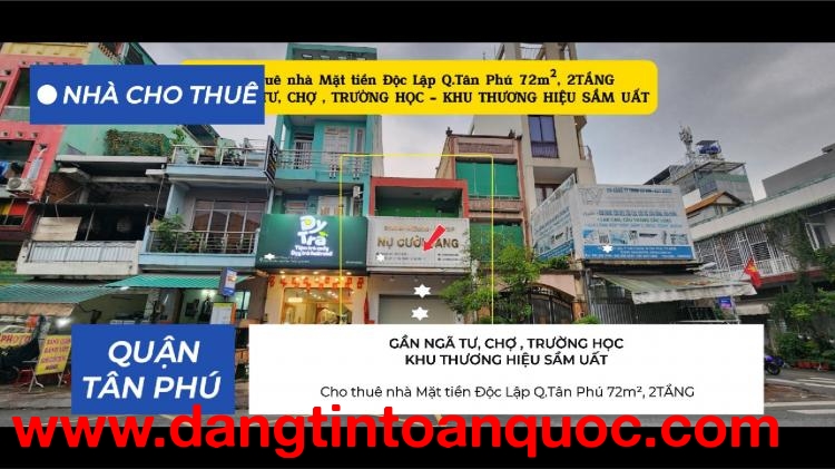 Cho thuê nhà Mặt tiền Độc Lập Q.Tân Phú 72m², 2TẦNG - 18Triệu, GẦN NGÃ TƯ