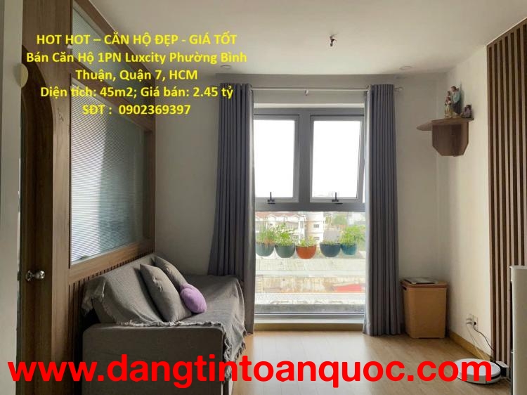 HOT HOT – CĂN HỘ ĐẸP - GIÁ TỐT  Bán Căn Hộ 1PN Luxcity Phường Bình Thuận, Quận 7, HCM