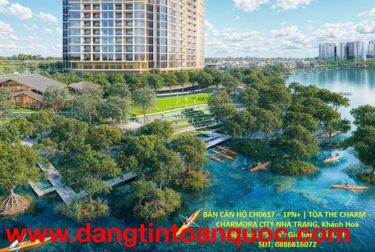 BÁN CĂN HỘ CH0617 – 1PN+  TÒA THE CHARM – CHARMORA CITY NHA TRANG, Khánh Hoà