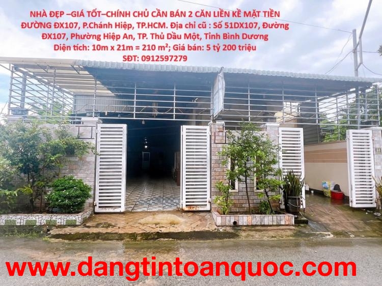 NHÀ ĐẸP l–GIÁ TỐT–CHÍNH CHỦ CẦN BÁN 2 CĂN LIỀN KỀ MẶT TIỀN ĐƯỜNG ĐX107, P.Chánh Hiệp, TP.HCM