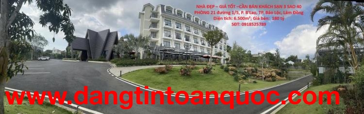 NHÀ ĐẸP – GIÁ TỐT –CẦN BÁN KHÁCH SẠN 3 SAO 40 PHÒNG 21 đường 1/5, P. B'Lao, TP. Bảo Lộc, Lâm Đồng