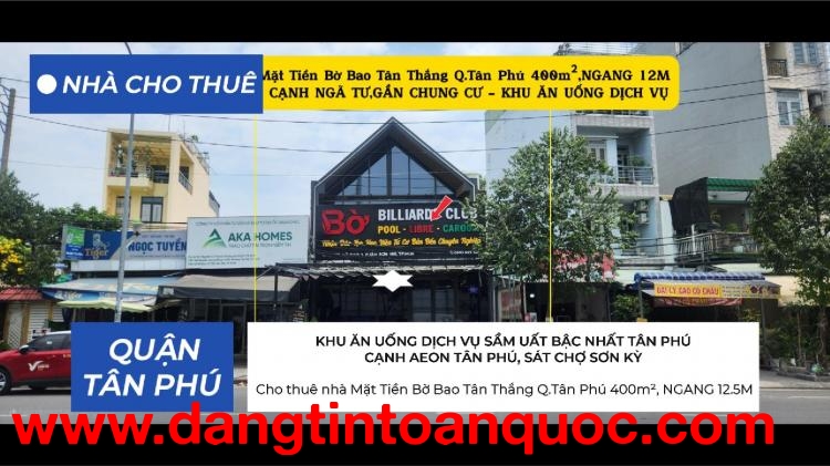 Cho thuê nhà Mặt Tiền Bờ Bao Tân Thắng Q.Tân Phú 400m²,NGANG 12.5M, CẠNH AEON