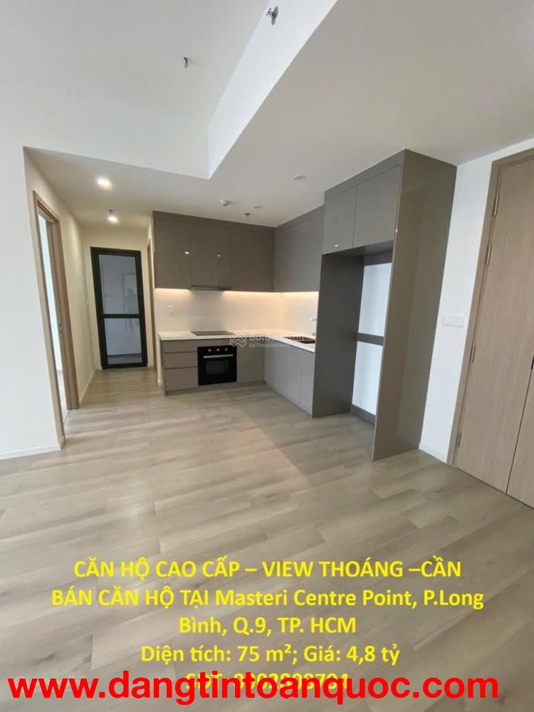 CĂN HỘ CAO CẤP – VIEW THOÁNG –CẦN BÁN CĂN HỘ TẠI Masteri Centre Point, P.Long Bình, Q.9, TP. HCM