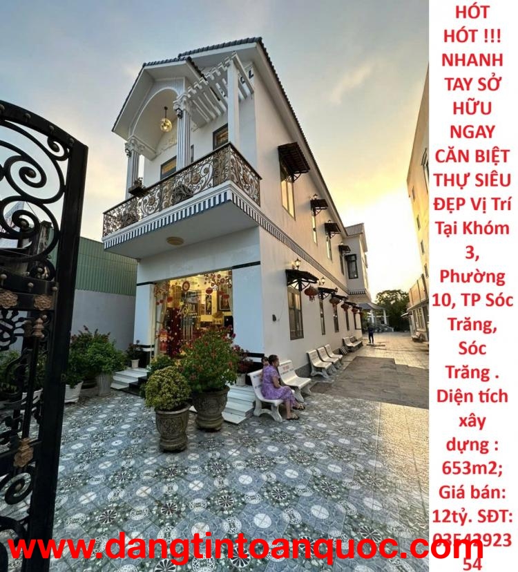 HÓT HÓT !!!NHANH TAY SỞ HỮU NGAY CĂN BIỆT THỰ SIÊU ĐẸP Vị Trí Tại Thành Phố Cần Thơ ( Sóc Trăng cũ )