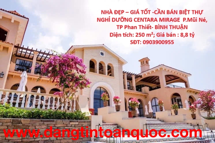 NHÀ ĐẸP – GIÁ TỐT -CẦN BÁN BIỆT THỰ NGHỈ DƯỠNG CENTARA MIRAGE  P.Mũi Né, TP Phan Thiết- BÌNH THUẬN