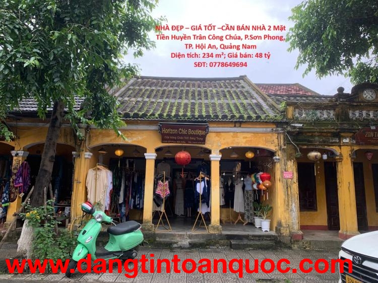 NHÀ ĐẸP – GIÁ TỐT –CẦN BÁN NHÀ 2 Mặt Tiền Huyền Trân Công Chúa, P.Sơn Phong, TP. Hội An, Quảng Nam
