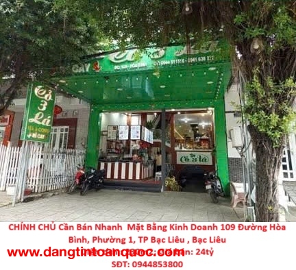CHÍNH CHỦ Cần Bán Nhanh  Mặt Bằng Kinh Doanh  Đường Hòa Bình, Phường 1, Bạc Liêu Cũ