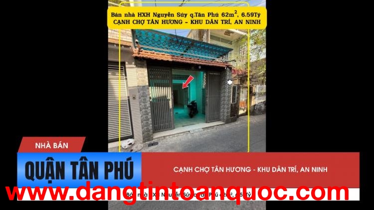 Bán nhà HXH Nguyễn Súy q.Tân Phú 62m², 6.59Tỷ - CẠNH CHỢ TÂN HƯƠNG