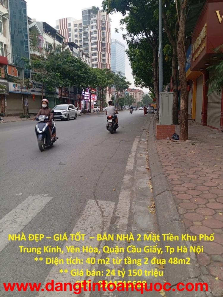 NHÀ ĐẸP – GIÁ TỐT  – BÁN NHÀ 2 Mặt Tiền Khu Phố Trung Kính, Yên Hòa, Quận Cầu Giấy, Tp Hà Nội